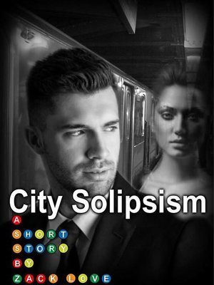 cover image of City Solipsism